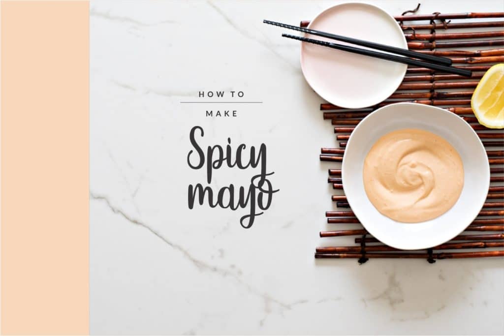 spicy mayo