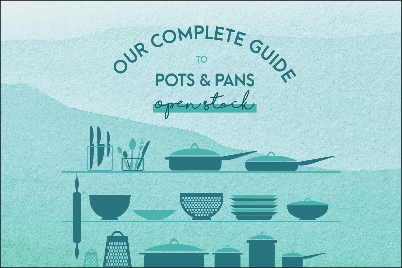 complete guide to pots and pans