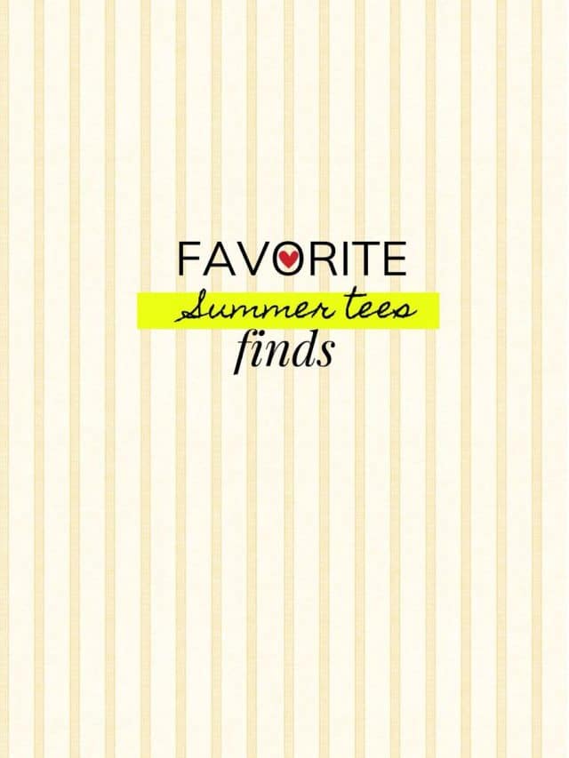 Summer tees finds