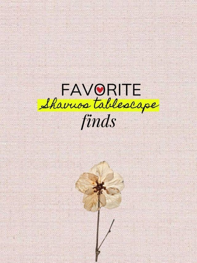 Shavuos tablescape finds