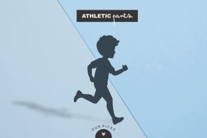 Which Athletic Pants Should I Get for My Son?