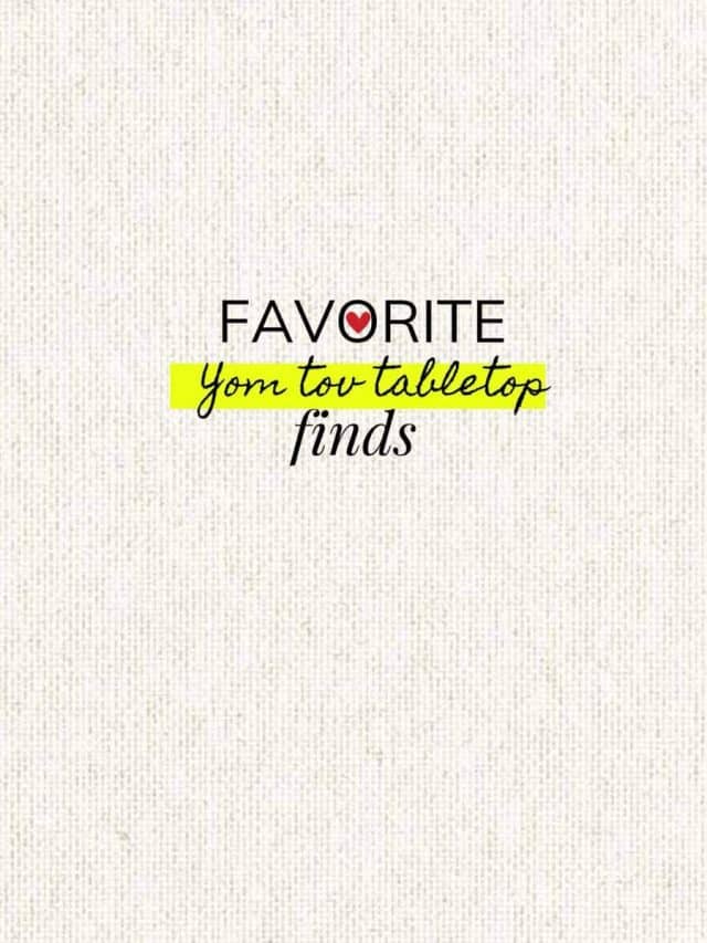 yom tov tabletop finds